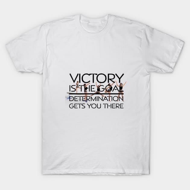 Victory Goal Gymnastics T-Shirt by teepossible